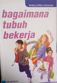 Image of Bagaimana Tubuh Bekerja