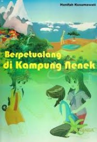 Image of Berpetualang di Kampung Nenek