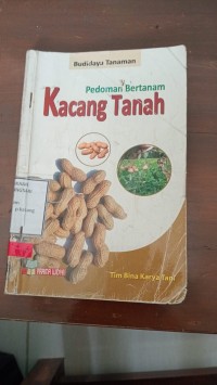 Image of Budidaya Tanaman : Pedoman Bertanam : Kacang Tanah