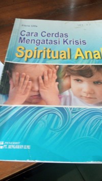 Image of Cara Cerdas Mengatasi Krisis Spiritual Anak