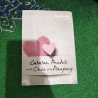 Image of Catatan Pendek untuk Cinta Yang Panjang