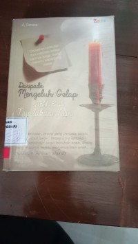 Image of Daripada Mengeluh Gelap Lebih Baik Nyalakan Lilin