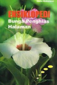 Image of ENSIKLOPEDIA BUNGA PENGHIAS HALAMAN