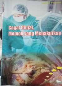 Image of Gagal Ginjal Momok yang Menakutkan