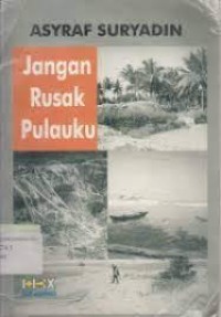 Image of Jangan Rusak Pulauku