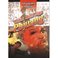 Image of Kakek Kami Juga Pejuang