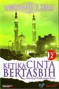 Image of KETIKA CINTA BERTASBIH