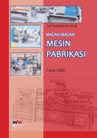 Image of Macam-Macam Mesin Pabrikasi Untuk SMK