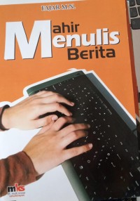 Image of Mahir Menulis Berita