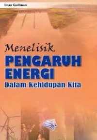Image of Menelisik Pengaruh Energi dalam Kehidupan Kita