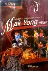 Image of Mengenal Kesenian Nasional Mak Yong (Riau)