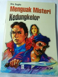 Image of Menguak Misteri Kedungkelor