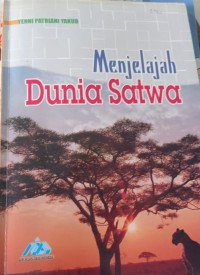 Image of Menjelajah Dunia Satwa