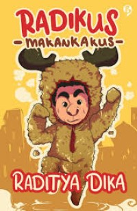 Image of RADIKUS Makankakus: Bukan Binatang Biasa