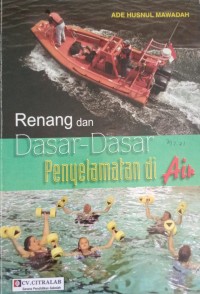 Image of Renang dan Dasar-dasar Penyelamatan di Air