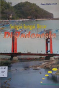 Image of Sungai-Sungai Besar Di Indonesia