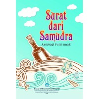 Image of SURAT DARI SAMUDRA
Antologi Puisi Anak
